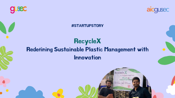 RecycleX: Redefining Sustainable Plastic Management with Innovation